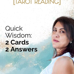 Quick Tarot Wisdom: 2 Cards, 2 Answers
