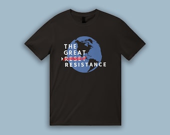 Das große Reset Resistance T-Shirt | Dystopian Orwellian WEF Verschwörung | Schwarz/Grau