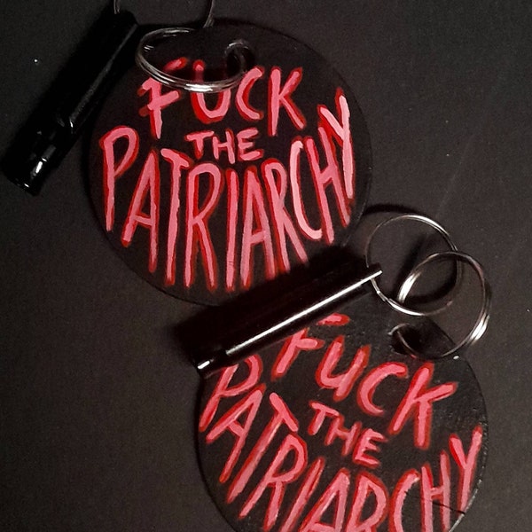 Fuck the Patriarchy Feminist Keychain Safety Whistle Handmade OOAK Feminism Black Keychain Whistle Girl Power Loud Woman