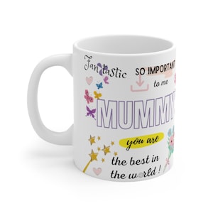 MUMMY You Are.....Ceramic MUG 11oz Birthday Gift for Mymmy, Mother&#39;s Day Gift, Special Gift for your Mummy, Christmas Gift, Love Mug