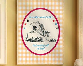 Decorazione murale per cameretta dei bambini in stile cowboy / Decorazione per cameretta western / STAMPA MURALE / Stampa "Be Rootin Be Tootin Always Be Kind"