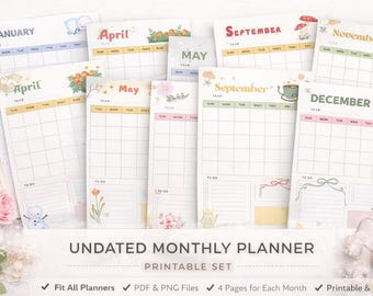 May include: A collection of undated monthly planner pages with floral and seasonal illustrations. Each page features a calendar grid, with months like January, April, May, September, November, and December. The text "UNDATED MONTHLY PLANNER PRINTABLE SET" is visible.