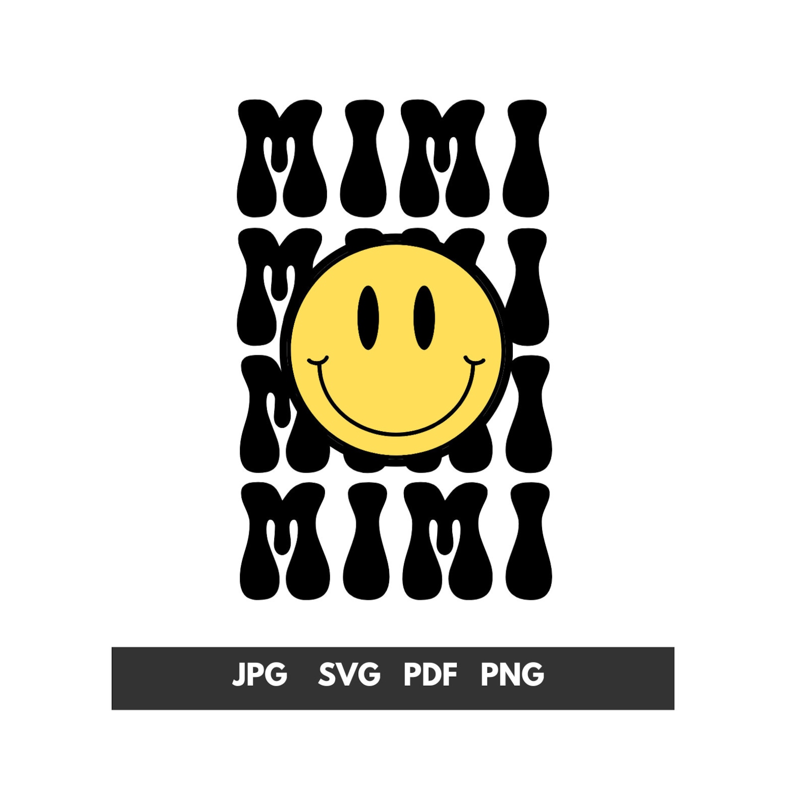 Yellow Smiley Face Mimi SVG, Groovy Mimi Tee, Digital Mimi Design ...