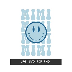 Blauwe smiley gezicht Mimi SVG, Groovy Mimi Tee, digitale Mimi Design, oma shirt, Mimi en mini SVG