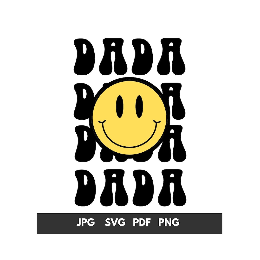 Yellow Smiley Face Dada SVG, Groovy Dada Tee, Digital Dada Design, Mom