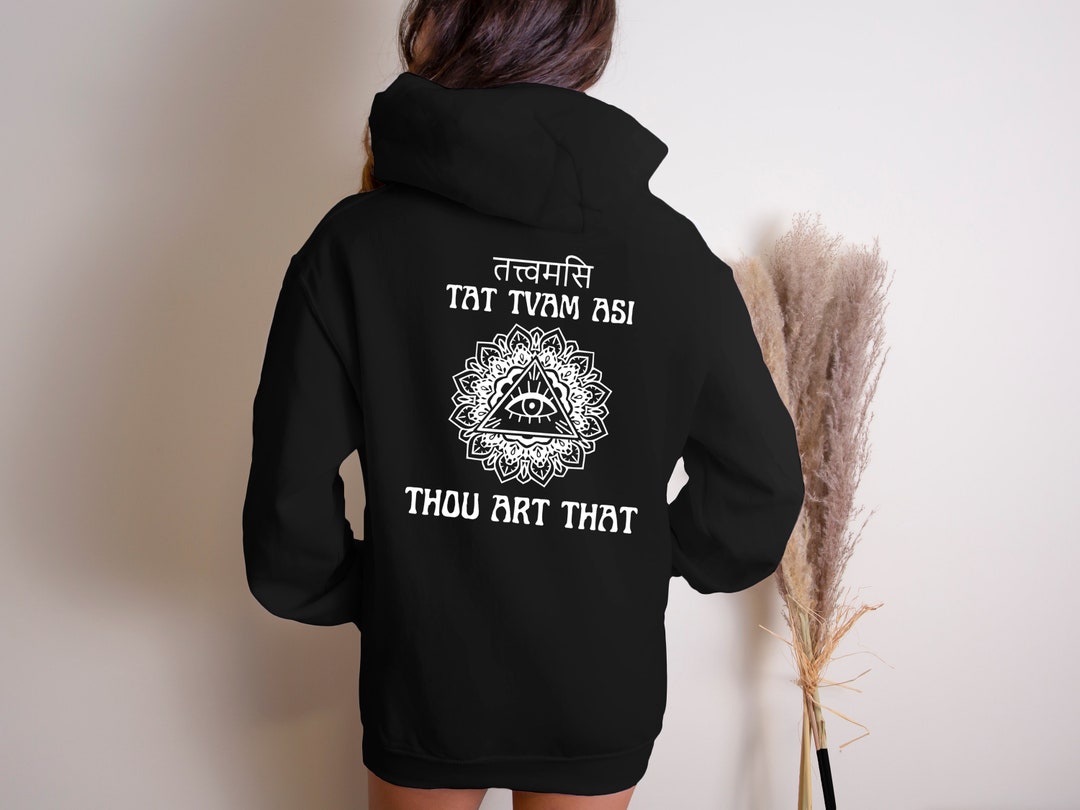 Tat Tvam Asi, Sanskrit Mantra, I Am That, All Seeing Eye, Mandala, Yoga Hoodie, Spiritual