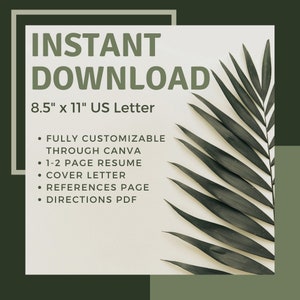 K&ouml;nnte beinhalten: Ein wei&szlig;er Hintergrund mit einem gr&uuml;nen Blattdesign auf der rechten Seite. Der Text "INSTANT DOWNLOAD" steht in gro&szlig;en schwarzen Buchstaben oben. Unter dem Text steht "8.5" x 11" US Letter". Eine Liste mit Aufz&auml;hlungszeichen folgt: "FULLY CUSTOMIZABLE THROUGH CANVA", "1-2 PAGE RESUME", "COVER LETTER", "REFERENCES PAGE", "DIRECTIONS PDF".
