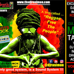 May include: A red, yellow, and green poster with a man wearing sunglasses and a hat. The poster says "A Roots Rock Reggae Mix Tape" and "Exclusive DJ Ras Imon Roots & Culture Mix Tape".