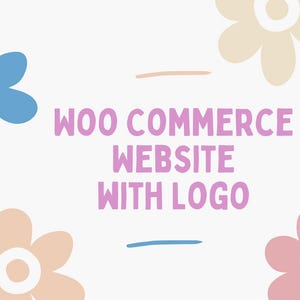 カスタムWordPress WooCommerceウェブサイトデザイン | eコマースストアのセットアップ | モバイル対応 | 決済統合 | ショッピングカート | ロゴデザイン