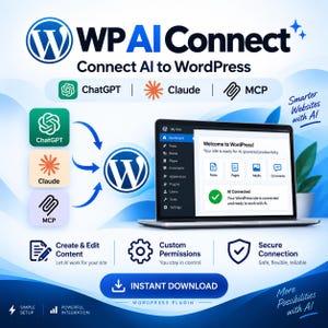 May include: A digital graphic for the WP AI Connect WordPress plugin. It features a laptop displaying a WordPress dashboard with an AI Connected status. Icons for ChatGPT, Claude, and MCP are shown with arrows pointing to the WordPress logo.