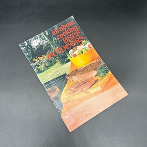 Vintage Cookbook All About Cooking Beef Outdoors 1980 Pamphlet Brochure Recipes