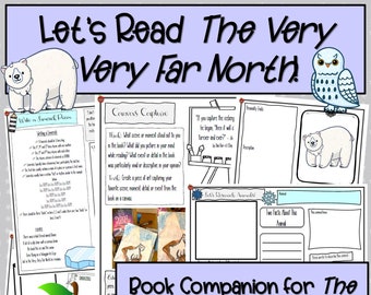 The Very Very Far North Novel Study, Book Companion, Book Activities