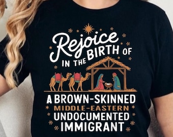 Rejoice In The Birth Of A Brown Skinned Christmas TShirt, Inclusive Holiday Tee, Celebrating, Festive Graphic tee, Unique Xmas gifts