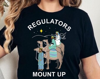Regulator Mount Cute Up Christmas Three King T-Shirt, Festive Holiday Tee, Three Wise Men Christmas Shirt, Nativity Scene Christmas Apparel