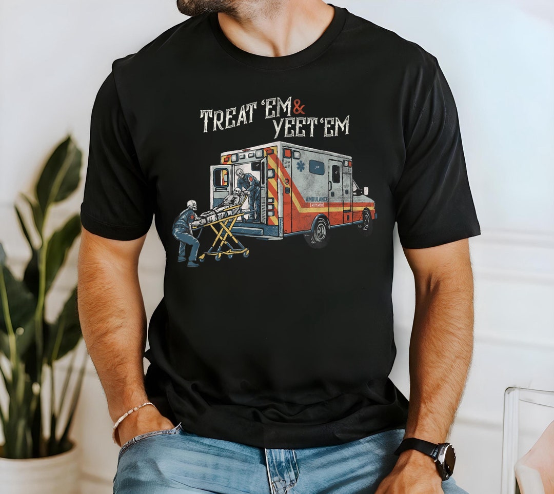 Treat Em and Yeet Em T-shirt, Funny Graphic Tee, Trendy Casual Apparel ...