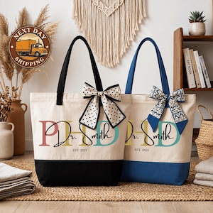 Custom  PHD Doctor Tote, Academic Graduate Gift, Education Accomplishment Theme, Professional Scholar Energy, PHD Gift