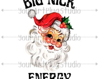 Big Nick Energy | Digital Image | PNG, JPG, SVG