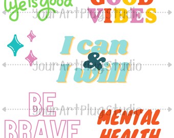 Mental Health Text/Graphic Bundle SVG, PNG, JPG