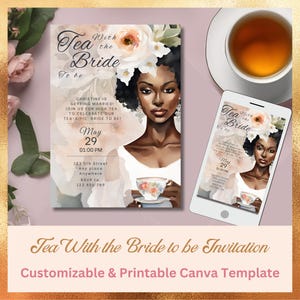 Può includere: Un invito stampabile per un tè di nozze. L'invito presenta un'illustrazione ad acquerello di una donna di colore con una corona di fiori, che tiene una tazza da tè. Il testo recita "Tea With the Bride to be" e include la data, l'ora e il luogo dell'evento.