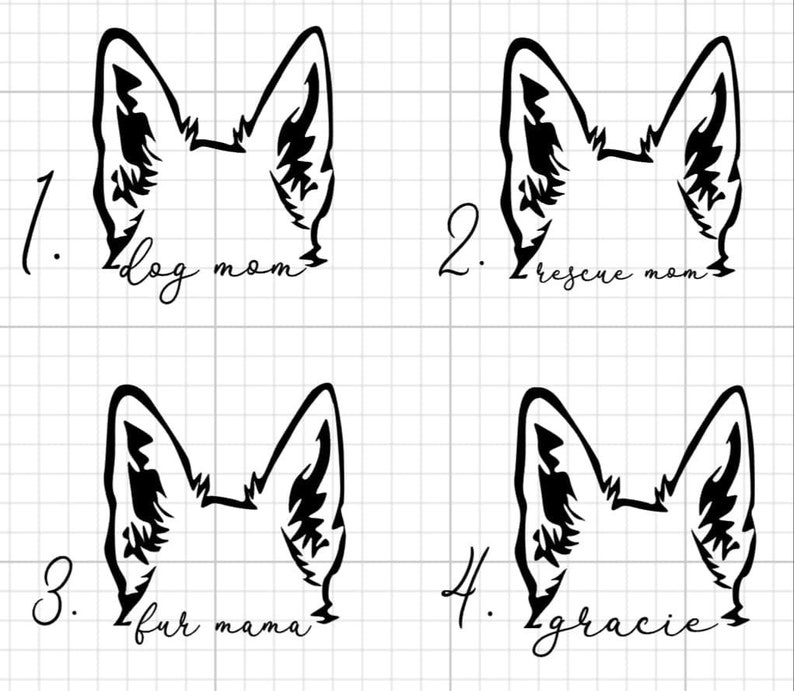 May include: Four black and white graphics of dog ears with text. The text includes "dog mom", "rescue mom", "fur mama", and "Gracie". The graphics are on a white grid background.