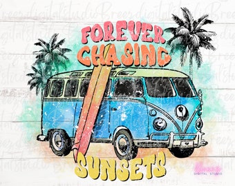 Forever chasing sunsets png, retro beach van, retro summer sublimation design, ocean waves png, beach sublimation design