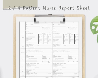 2 or 4 Patient Nurse Report / Brain Sheet