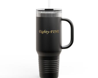 Eighty Fine Travel Tumbler