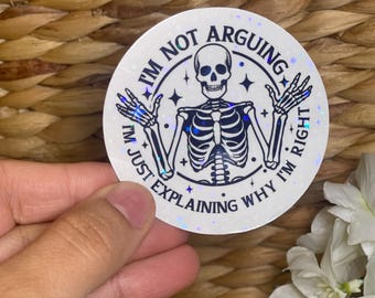 Pegatina holográfica con frase sarcástica divertida de esqueleto