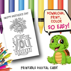Printable MOTHER&#39;S DAY Card, Printable Coloring Card I love you Mom, Birthday Card for Kids, Color Your Own Card