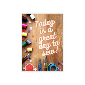 Today is a great day to Sew Glossy Poster for FCS Classroom