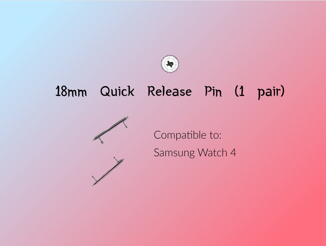 18mm Quick Release Pins for Samsung Watch 4 - Etsy