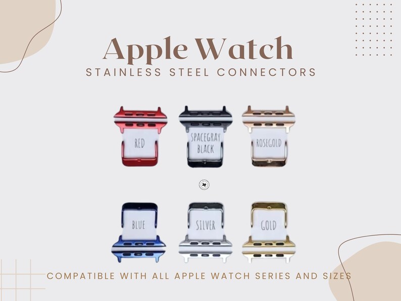 May include: Image of Apple Watch stainless steel connectors in red, space gray black, rose gold, blue, silver, and gold. The text on the image says "Compatible with all Apple Watch series and sizes."