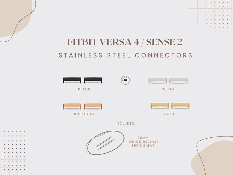 May include: Image of Fitbit Versa 4 / Sense 2 stainless steel connectors in black, silver, rose gold, and gold. Includes 20mm quick release spring bar. Text on the image reads "FITBIT VERSA 4 / SENSE 2 STAINLESS STEEL CONNECTORS".