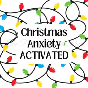 Christmas Anxiety Activated, Christmas Tumbler Wrap, 20oz Skinny Wrap, Digital PNG File, Instant Download