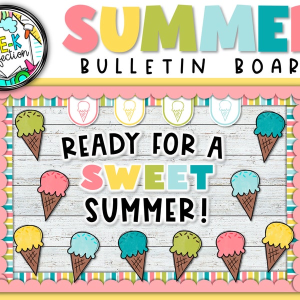 Summer Ice Cream Bulletin Board | Summer Decor | Ready for a Sweet Summer! | Countdown to Summer