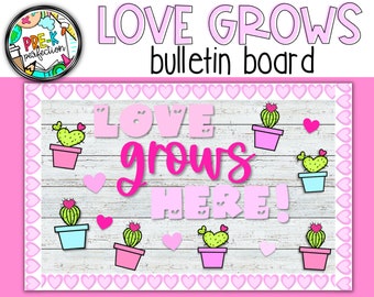 Heart Cactus Valentine's Day Bulletin Board | Love Grows Here Bulletin Board | Valentine's Day Classroom Decor