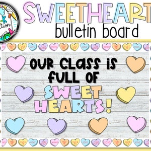 Sweetheart Candy Bulletin Board | Valentine's Day Bulletin Board | Valentine's Candy Classroom Decor
