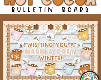 Hot Cocoa Bulletin Board | Boho Winter Bulletin Board | Warm And Cozy Classroom Decor | Hot Chocolate Bulletin Board