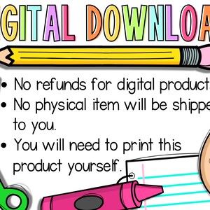 May include: A digital download graphic with a colourful "DIGITAL DOWNLOAD" title and a list of instructions: "No refunds for digital products. No physical item will be shipped to you. You will need to print this product yourself."
