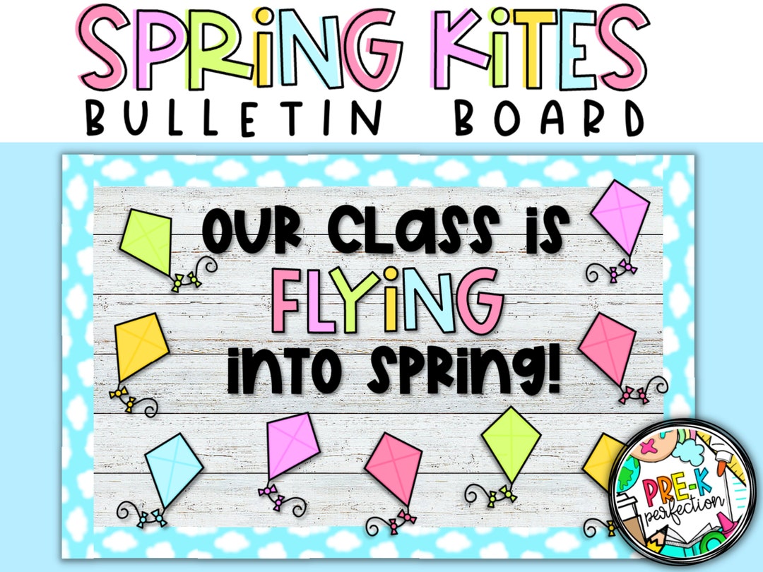 Spring Bulletin Board Kite Bulletin Board Flying Into