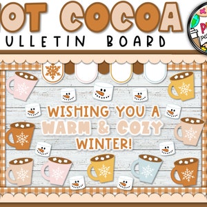 Hot Cocoa Bulletin Board | Boho Winter Bulletin Board | Warm And Cozy Classroom Decor | Hot Chocolate Bulletin Board