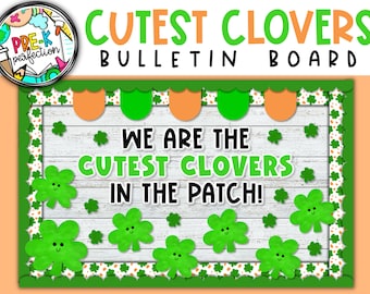 Cutest Clovers in the Patch Bulletin Board | St. Patrick's Day Bulletin Board | March Bulletin Board Idea | Door Decor Idea | Printable kit