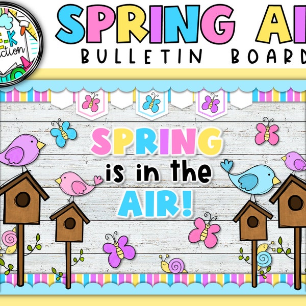 Spring is in the Air Bulletin Board | Spring Decor | Spring Birds decor