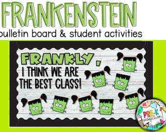 Può includere: Una bacheca con uno sfondo in legno a grana nero e bianco. Il testo "FRANKLY, I THINK WE ARE THE BEST CLASS!" è scritto in lettere nere e verdi. Ci sono otto personaggi verdi a tema Frankenstein con capelli neri e occhi arancioni. La bacheca è decorata con un bordo a festoni nero. Un logo per "PRE-K perfection" si trova nell'angolo in basso a destra.