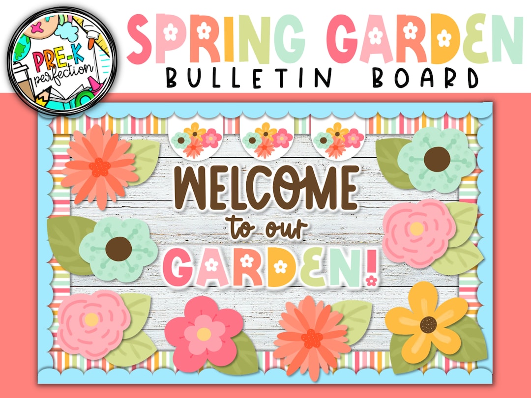 Spring Garden Bulletin Board Hello Spring Decor Spring Flower Garden