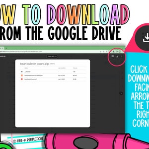 May include: A screenshot of a Google Drive window showing a file named "bear bulletin board.zip" with a download arrow in the top right corner. The text "CLICK THE DOWNWARD FACING ARROW IN THE TOP RIGHT CORNER!" is written in a colorful font.