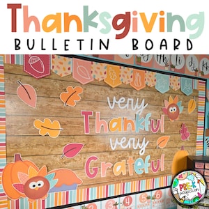 May include: A Thanksgiving bulletin board with a woodgrain background. The board is decorated with fall leaves, pumpkins, and a turkey. The text "very thankful very grateful" is displayed in colorful letters.