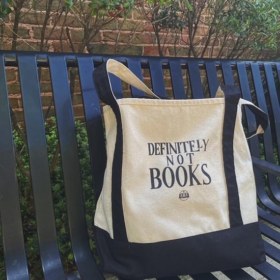 A Book Tote that Definitely Does Not Contain Books /Library Tote/ Bookish/ Reader/ funny bookish bag/ Re-usable canvas bag for bibliophiles