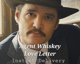 Romantic Email from Agent Whiskey (download)