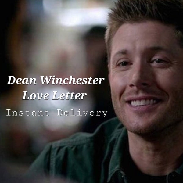 Romantic Email from Dean Winchester (Download)